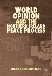 Image for World opinion and the Northern Ireland peace process