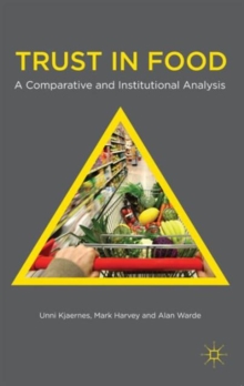Image for Trust in food  : a comparative and institutional analysis