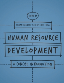 Human Resource Development: A Concise Introduction