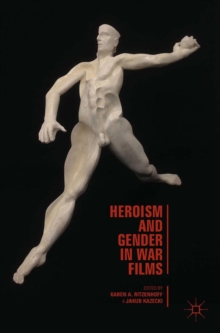 Image for Heroism and gender in war films