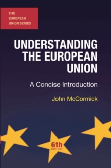 Image for Understanding the European Union  : a concise introduction