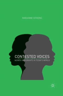 Image for Contested voices: representing the interests of women migrants