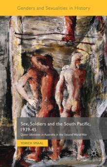 Image for Sex, Soldiers and the South Pacific, 1939-45