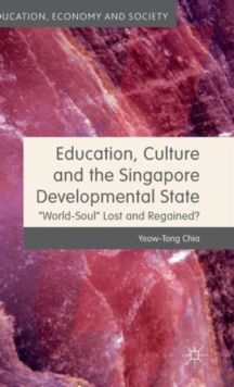 Image for Education, Culture and the Singapore Developmental State