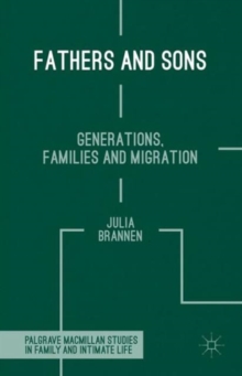 Image for Fathers and sons  : generations, families and migration