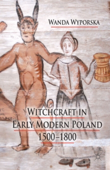 Image for Witchcraft in early modern Poland, 1500-1800