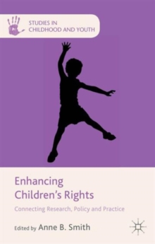Image for Enhancing children's rights  : connecting research, policy and practice