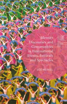 Image for Identity discourses and communities in international events, festivals and spectacles