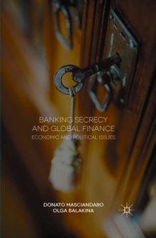Image for Banking Secrecy and Global Finance: Economic and Political Issues