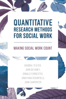 Image for Quantitative Research Methods for Social Work: Making Social Work Count