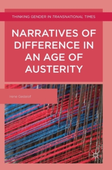 Narratives of Difference in an Age of Austerity