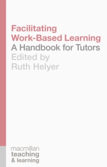 Image for Facilitating work-based learning  : a handbook for tutors