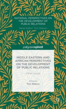 Image for Middle Eastern and African Perspectives on the Development of Public Relations