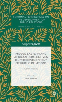 Middle Eastern and African Perspectives on the Development of Public Relations