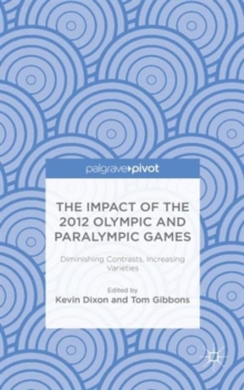 Impact of the 2012 Olympic and Paralympic Games