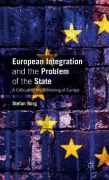 European Integration and the Problem of the State