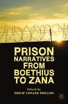 Image for Prison narratives from Boethius to Zana