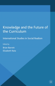 Image for Knowledge and the future of the curriculum: international studies in social realism