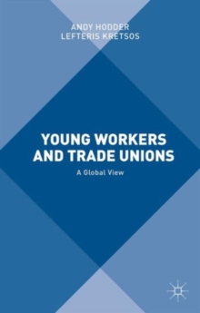 Image for Young workers and trade unions  : a global view