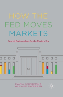 Image for How the Fed moves markets: central bank analysis for the modern era