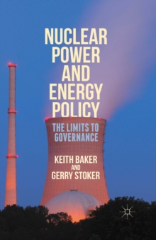 Image for Nuclear Power and Energy Policy: The Limits to Governance