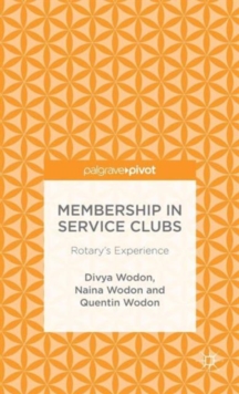 Image for Membership in service clubs  : Rotary's experience