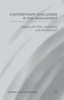 Image for Contemporary challenges in risk management  : dealing with risk, uncertainty and the unknown
