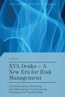 XVA Desks - A New Era for Risk Management