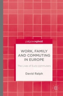 Image for Work, Family and Commuting in Europe