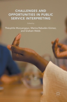 Image for Challenges and Opportunities in Public Service Interpreting