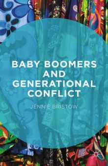 Image for Baby boomers and generational conflict