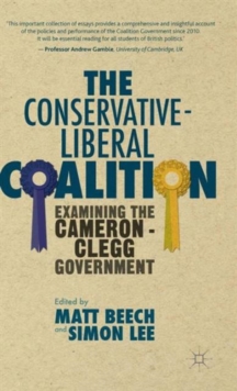 Image for The Conservative-Liberal coalition  : examining the Cameron-Clegg government