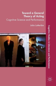 Toward a General Theory of Acting