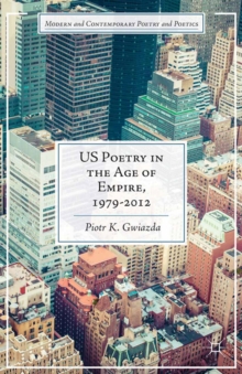 Image for US poetry in the age of empire, 1979-2012