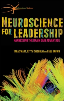 Image for Neuroscience for Leadership: Harnessing the Brain Gain Advantage