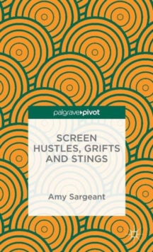 Image for Screen Hustles, Grifts and Stings