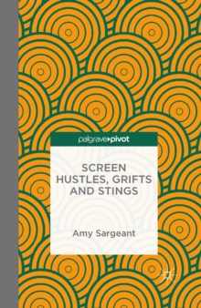 Image for Screen hustles, grifts and stings