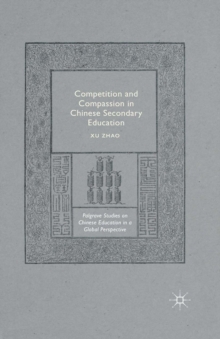 Image for Competition and compassion in Chinese secondary education