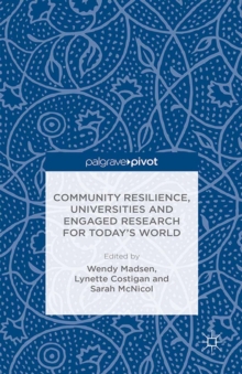 Image for Community Resilience, Universities and Engaged Research for Today's World