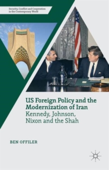 Image for US Foreign Policy and the Modernization of Iran