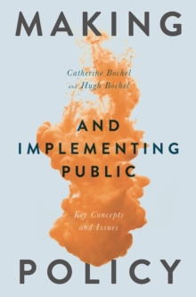 Image for Making and implementing public policy: key concepts and issues