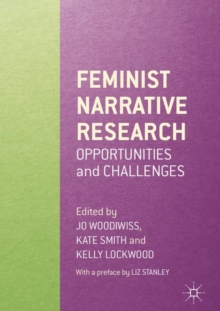 Image for Feminist narrative research: opportunities and challenges