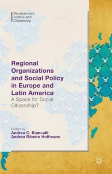Regional Organizations and Social Policy in Europe and Latin America