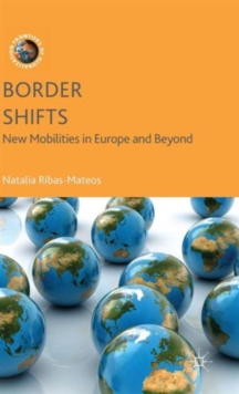 Image for Border shifts  : new mobilities in Europe and beyond