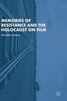 Memories of Resistance and the Holocaust on Film