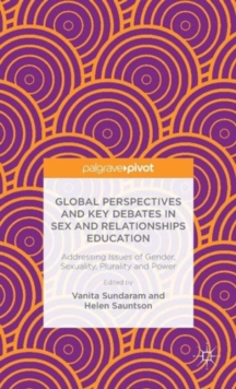 Image for Global Perspectives and Key Debates in Sex and Relationships Education