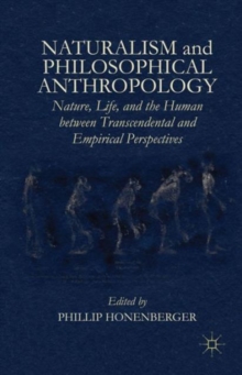 Image for Naturalism and Philosophical Anthropology