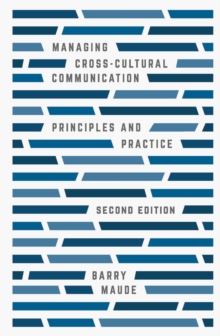 Image for Managing cross-cultural communication  : principles and practice