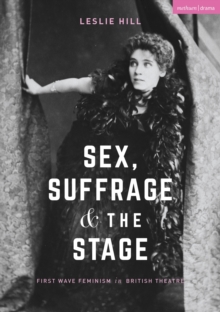 Image for Sex, Suffrage and the Stage