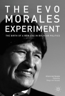 Image for The Evo Morales Experiment